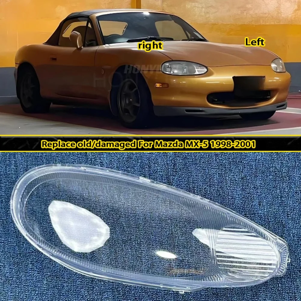 For Mazda MX-5 1998-2001 Headlamp CoverTransparent Mask Headlight Shell Lens Plexiglass Replace Original Lampshade
For Mazda MX-5 1998-2001 Headlamp CoverTransparent Mask Headlight Shell Lens Plexiglass Replace Original Lampshade