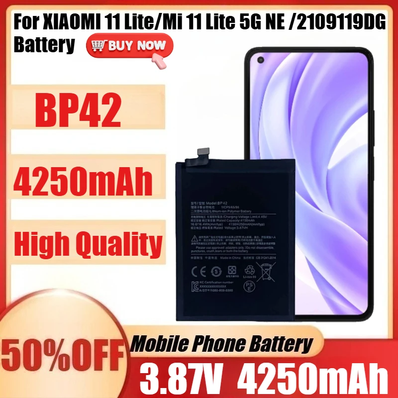 New BP42 3.87V 4250mAh Battery BP42 4250mAh For XIAOMI 11 Lite/Mi 11 Lite 5G NE /2109119DG Battery +Tools
New BP42 3.87V 4250mAh Battery BP42 4250mAh For XIAOMI 11 Lite/Mi 11 Lite 5G NE /2109119DG Battery +Tools