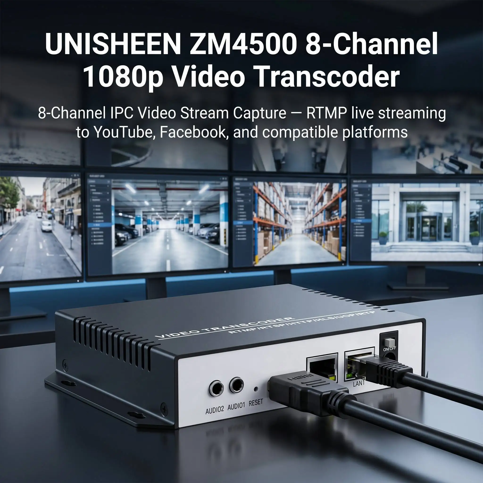 UNISHEEN ZM4500 IPC 8-Channel Video Transcoder IP Stream to SRT UDP TS RTSP RTMP Streaming Converter
UNISHEEN ZM4500 IPC 8-Channel Video Transcoder IP Stream to SRT UDP TS RTSP RTMP Streaming Converter