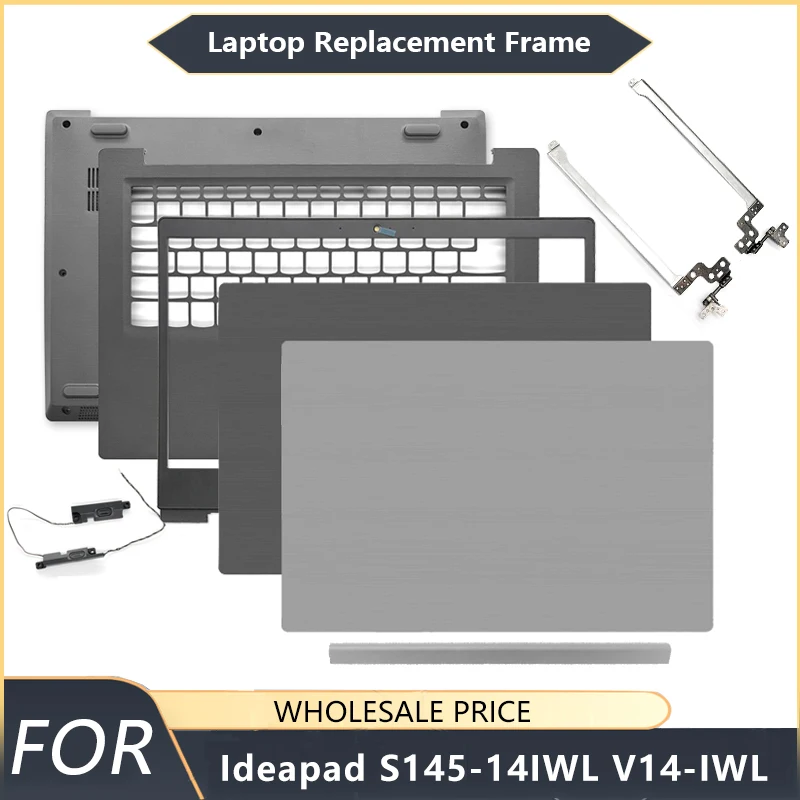 NEW For Lenovo Ideapad S145-14IWL S145-14IGM S145-14AST/IKB/IIL Laptop LCD Back Cover/Front Bezel/Hinges/Palmrest/Bottom Case
NEW For Lenovo Ideapad S145-14IWL S145-14IGM S145-14AST/IKB/IIL Laptop LCD Back Cover/Front Bezel/Hinges/Palmrest/Bottom Case