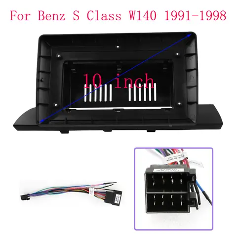 For 10 INCHBenz S Class W140 1991-1998 Car Frame Fascia Adapter Android Radio Dash Fitting Panel Kit