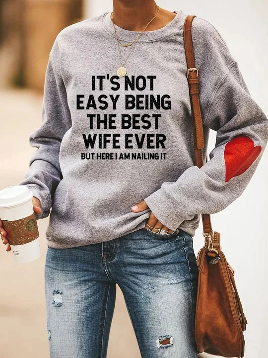 2025 New Hot Sale Fashion Women Sweatshirt It's Not Easy Being The Best Wife Ever Slogan Female Tops Trend Holiday Casual Shirt
2025 New Hot Sale Fashion Women Sweatshirt It's Not Easy Being The Best Wife Ever Slogan Female Tops Trend Holiday Casual Shirt