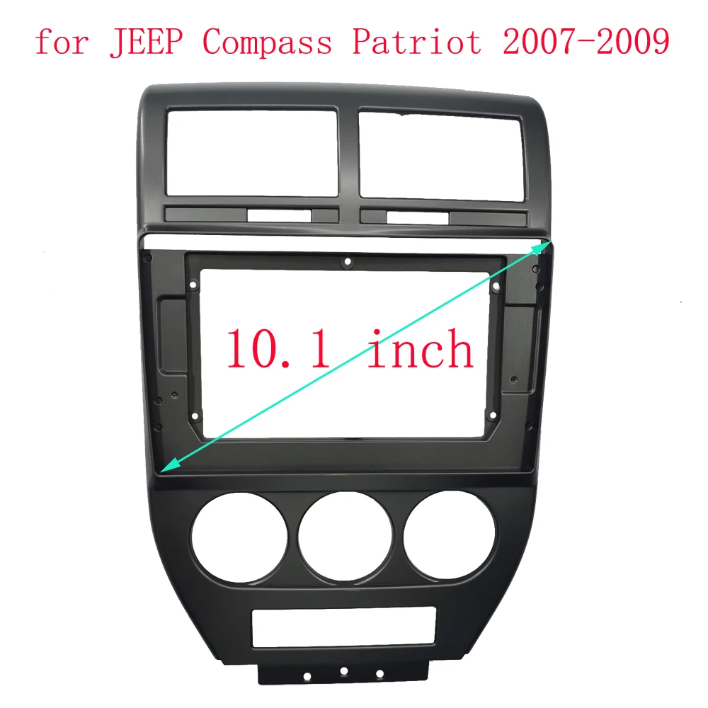 2 Din 10.1 Inch Car Radio Plastic Fascia Panel Frame for JEEP Compass Patriot 2007-2009 Installation GPS Mp5 Dash Mount Kit
2 Din 10.1 Inch Car Radio Plastic Fascia Panel Frame for JEEP Compass Patriot 2007-2009 Installation GPS Mp5 Dash Mount Kit