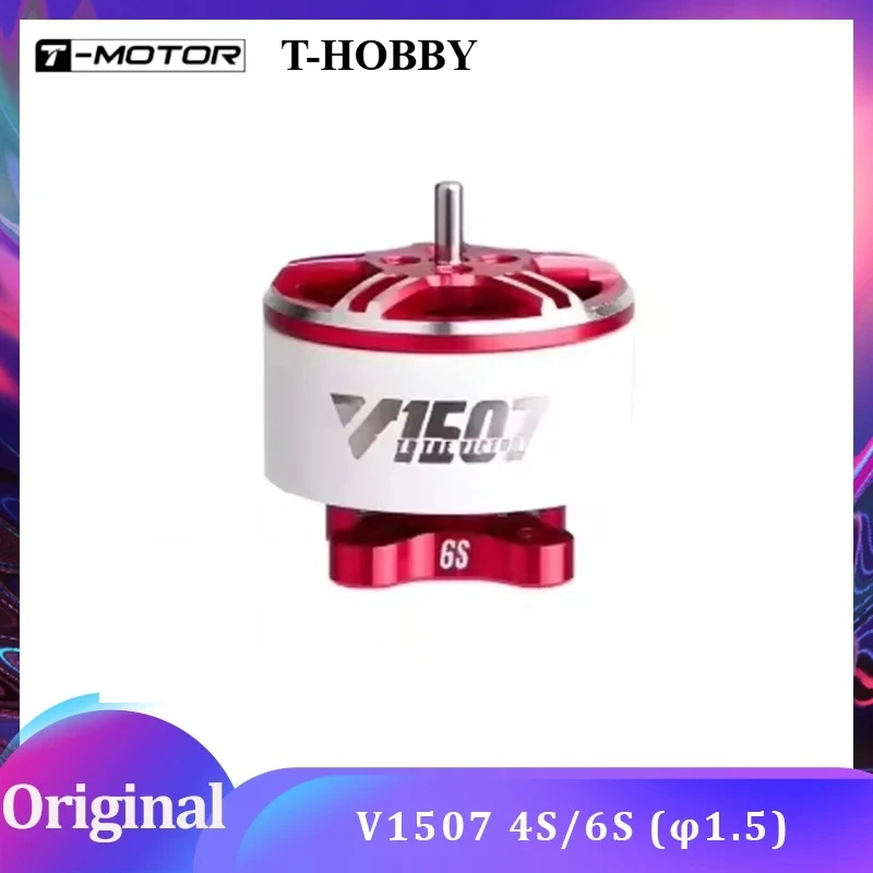 T-HOBBY T-MOTOR VELOX V1507 3inch High Thrust Motor 1.5mm/5mm Shaft 4S/6S for for RC FPV Freestyle Drones DIY Parts
T-HOBBY T-MOTOR VELOX V1507 3inch High Thrust Motor 1.5mm/5mm Shaft 4S/6S for for RC FPV Freestyle Drones DIY Parts