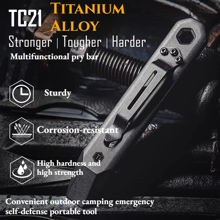 TC21 Titanium Alloy Multi-Functional Pry Bar Outdoor Camping Portable Vehicle Self-Defense High Quality EDC Tool
TC21 Titanium Alloy Multi-Functional Pry Bar Outdoor Camping Portable Vehicle Self-Defense High Quality EDC Tool