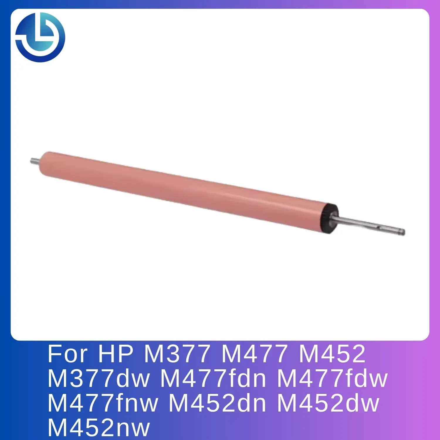 Fuser Lower Sleeved Pressure Roller for HP 377 477 452 M377 M477 M452 M377dw M477fdn M477fdw M477fnw M452dn M452dw M452nw
Fuser Lower Sleeved Pressure Roller for HP 377 477 452 M377 M477 M452 M377dw M477fdn M477fdw M477fnw M452dn M452dw M452nw