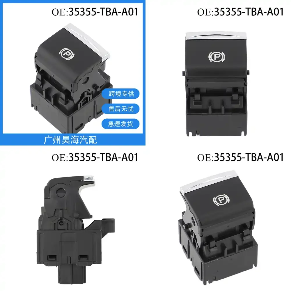 35355-TBA-A01 for Honda Civic Parking Brake Switch Electric Handbrake Control Switch for Car Brake System Replacement Parts
35355-TBA-A01 for Honda Civic Parking Brake Switch Electric Handbrake Control Switch for Car Brake System Replacement Parts