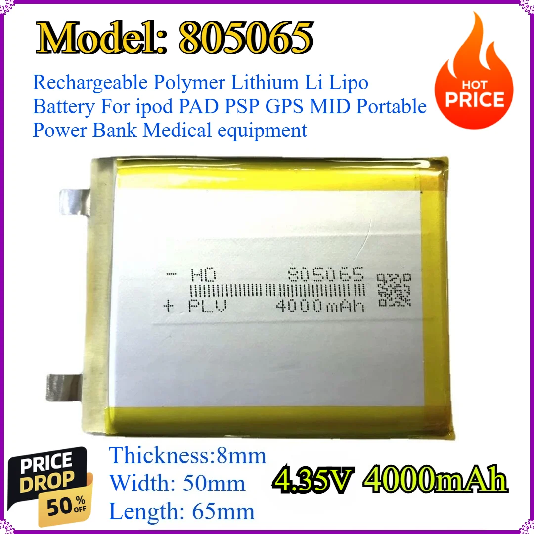 805065 4.35V 4000mAh Rechargeable Polymer Lithium Li Lipo Battery For ipod PAD PSP GPS MID Portable Power Bank Medical equipment
805065 4.35V 4000mAh Rechargeable Polymer Lithium Li Lipo Battery For ipod PAD PSP GPS MID Portable Power Bank Medical equipment