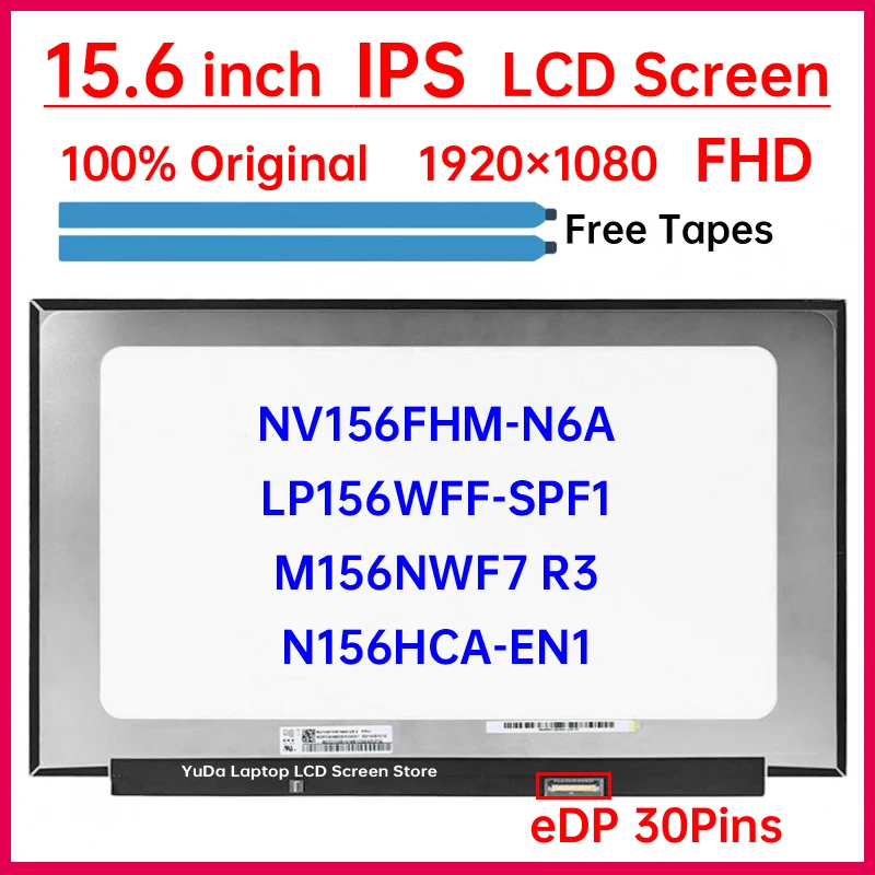 15,6-дюймовый ЖК-экран NV156FHM-N6A LP156WFF-SPF1 M156NWF7 R3 N156HCA-EN1 для Lenovo Legion 5-15ARH05 5-15IMH05 Матричная панель дисплея
15,6-дюймовый ЖК-экран NV156FHM-N6A LP156WFF-SPF1 M156NWF7 R3 N156HCA-EN1 для Lenovo Legion 5-15ARH05 5-15IMH05 Матричная панель дисплея