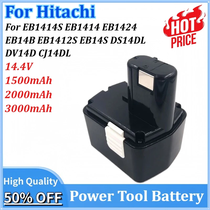 14.4V 3000mAh Rechargeable Cordless Drill Battery for Hitachi EB1414S EB1414 EB1424 EB14B EB1412S EB14S DS14DL DV14D CJ14DL
14.4V 3000mAh Rechargeable Cordless Drill Battery for Hitachi EB1414S EB1414 EB1424 EB14B EB1412S EB14S DS14DL DV14D CJ14DL