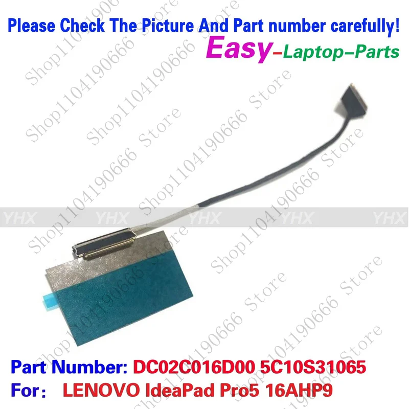 New For LENOVO IdeaPad Pro5 16AHP9 EDP CABLE DC02C016D00 5C10S31065 Notebook computer components
New For LENOVO IdeaPad Pro5 16AHP9 EDP CABLE DC02C016D00 5C10S31065 Notebook computer components