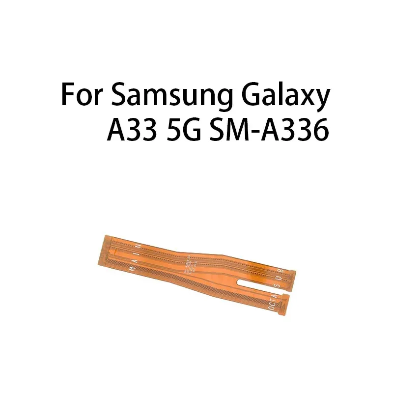 Main board motherboard connector flex cable for Samsung Galaxy A33 5G SM-A336
Main board motherboard connector flex cable for Samsung Galaxy A33 5G SM-A336