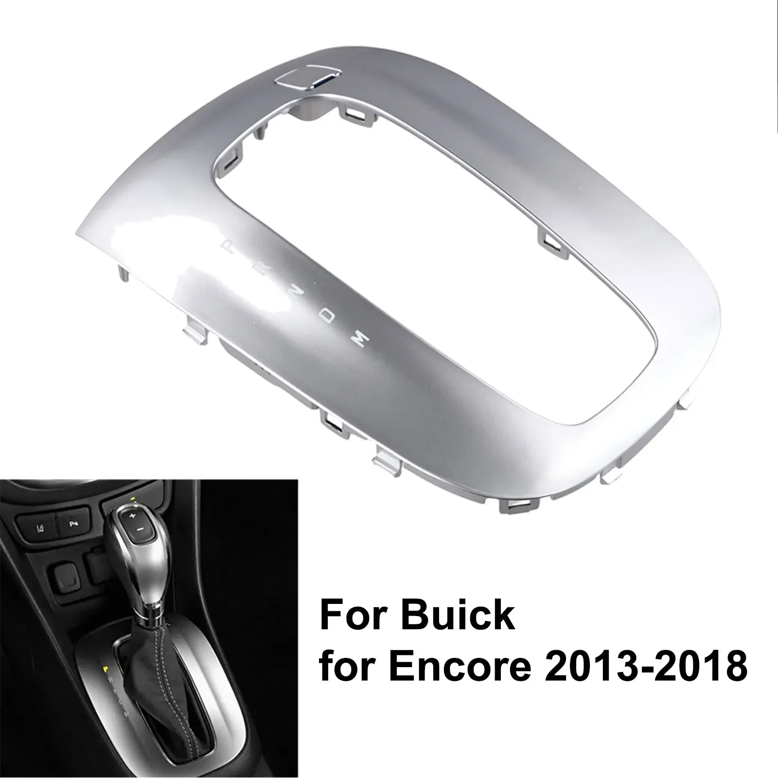 Center Shifter Trim Cover Bezel Shift Gear Cover Panel Trim Frame Bezel For Buick For Encore 2013-2018 For Opel For Mokka 2013 
Center Shifter Trim Cover Bezel Shift Gear Cover Panel Trim Frame Bezel For Buick For Encore 2013-2018 For Opel For Mokka 2013