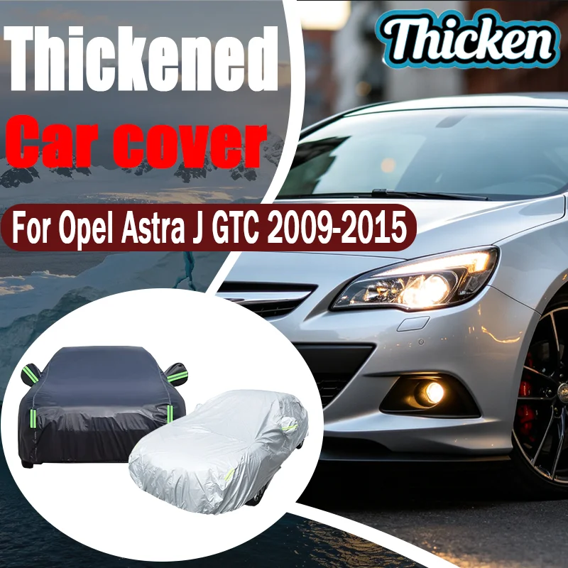 For Opel Astra J GTC 2009-2015 Outdoor Full Car Covers Snow Cover, Sunshade, Waterproof & Dustproof Exterior Auto Cover
For Opel Astra J GTC 2009-2015 Outdoor Full Car Covers Snow Cover, Sunshade, Waterproof & Dustproof Exterior Auto Cover