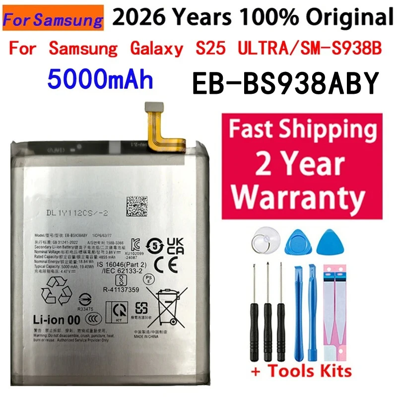 Latest Date 100% New EB-BS938ABY Battery For Samsung Galaxy S25 ULTRA/SM-S938B Replacement Batteries batteria+Free tools
Latest Date 100% New EB-BS938ABY Battery For Samsung Galaxy S25 ULTRA/SM-S938B Replacement Batteries batteria+Free tools