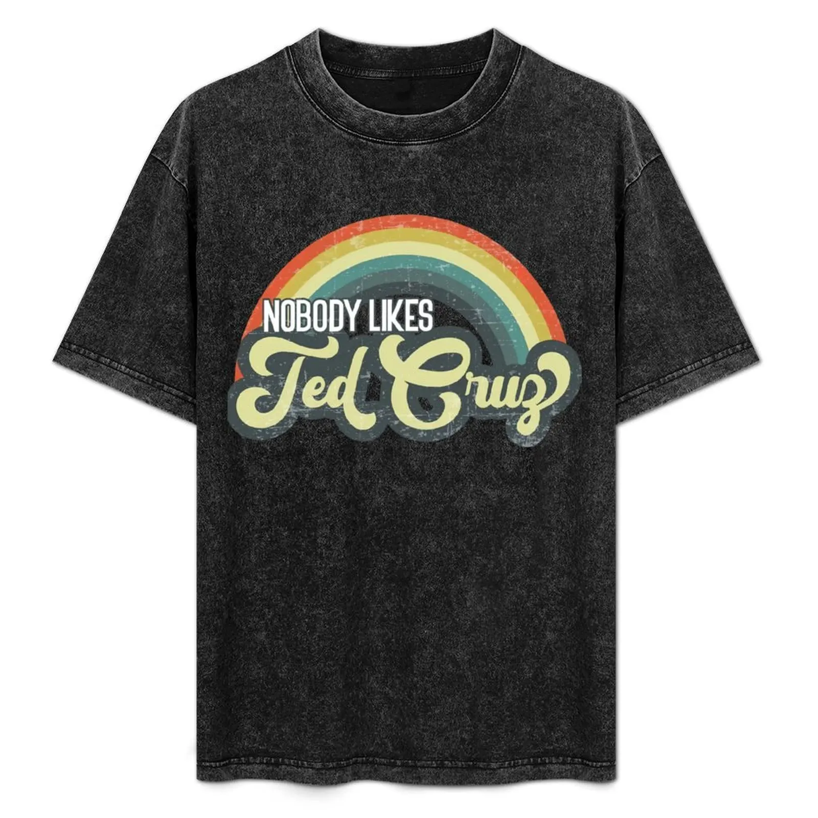 Nobody Likes Ted Cruz Rainbow Vintage T-Shirt Comfortable Daily Wear Tee
Nobody Likes Ted Cruz Rainbow Vintage T-Shirt Comfortable Daily Wear Tee