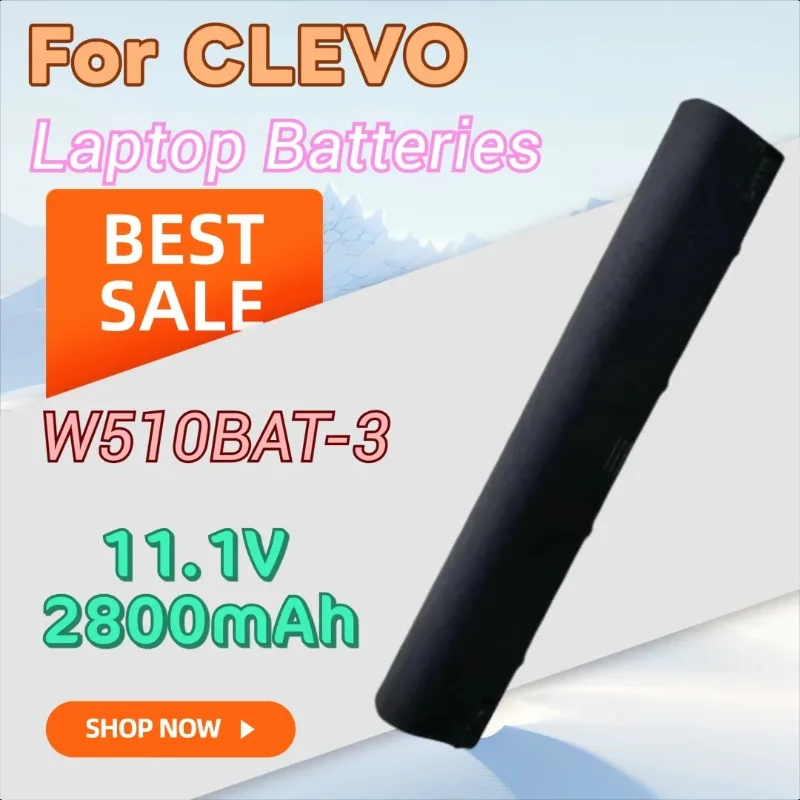 11.1V 2800mAh Laptop Battery W510BAT-3 for CLEVO 6-87-W510S 6-87-W510S-4291 6-87-W510S-4292 6-87-W510S-42F1 W510LU W510S W515LU
11.1V 2800mAh Laptop Battery W510BAT-3 for CLEVO 6-87-W510S 6-87-W510S-4291 6-87-W510S-4292 6-87-W510S-42F1 W510LU W510S W515LU