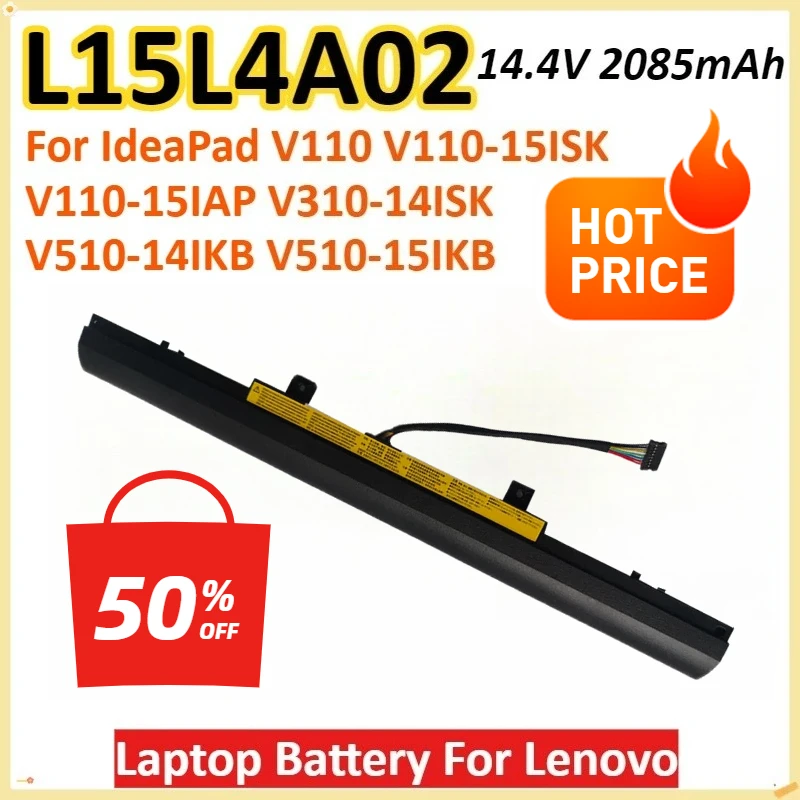 L15L4A02 14,4 В 2085 мАч аккумулятор для ноутбука Lenovo IdeaPad V110 V110-15ISK V110-15IAP V310-14ISK V310-15ISK V510-14IKB V510-15IKB
L15L4A02 14,4 В 2085 мАч аккумулятор для ноутбука Lenovo IdeaPad V110 V110-15ISK V110-15IAP V310-14ISK V310-15ISK V510-14IKB V510-15IKB