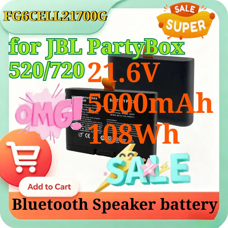 FG6CELL21700G Replacement Li-ion Battery 21.6V 5000mAh 108Wh for JBL PartyBox 520/720 Portable Bluetooth Party Speaker battery
FG6CELL21700G Replacement Li-ion Battery 21.6V 5000mAh 108Wh for JBL PartyBox 520/720 Portable Bluetooth Party Speaker battery
