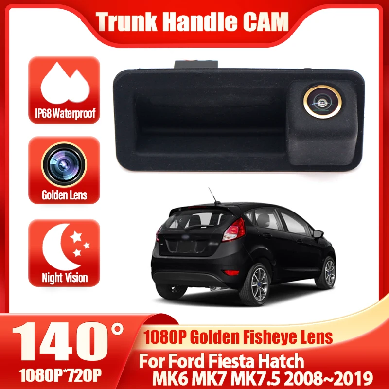 CCD Автомобильная камера заднего вида с ручкой багажника Водонепроницаемая камера для Ford Fiesta Hatch MK6 MK7 MK7.5 2008 ~ 2014 2015 2016 2017 2018 2019
CCD Автомобильная камера заднего вида с ручкой багажника Водонепроницаемая камера для Ford Fiesta Hatch MK6 MK7 MK7.5 2008 ~ 2014 2015 2016 2017 2018 2019