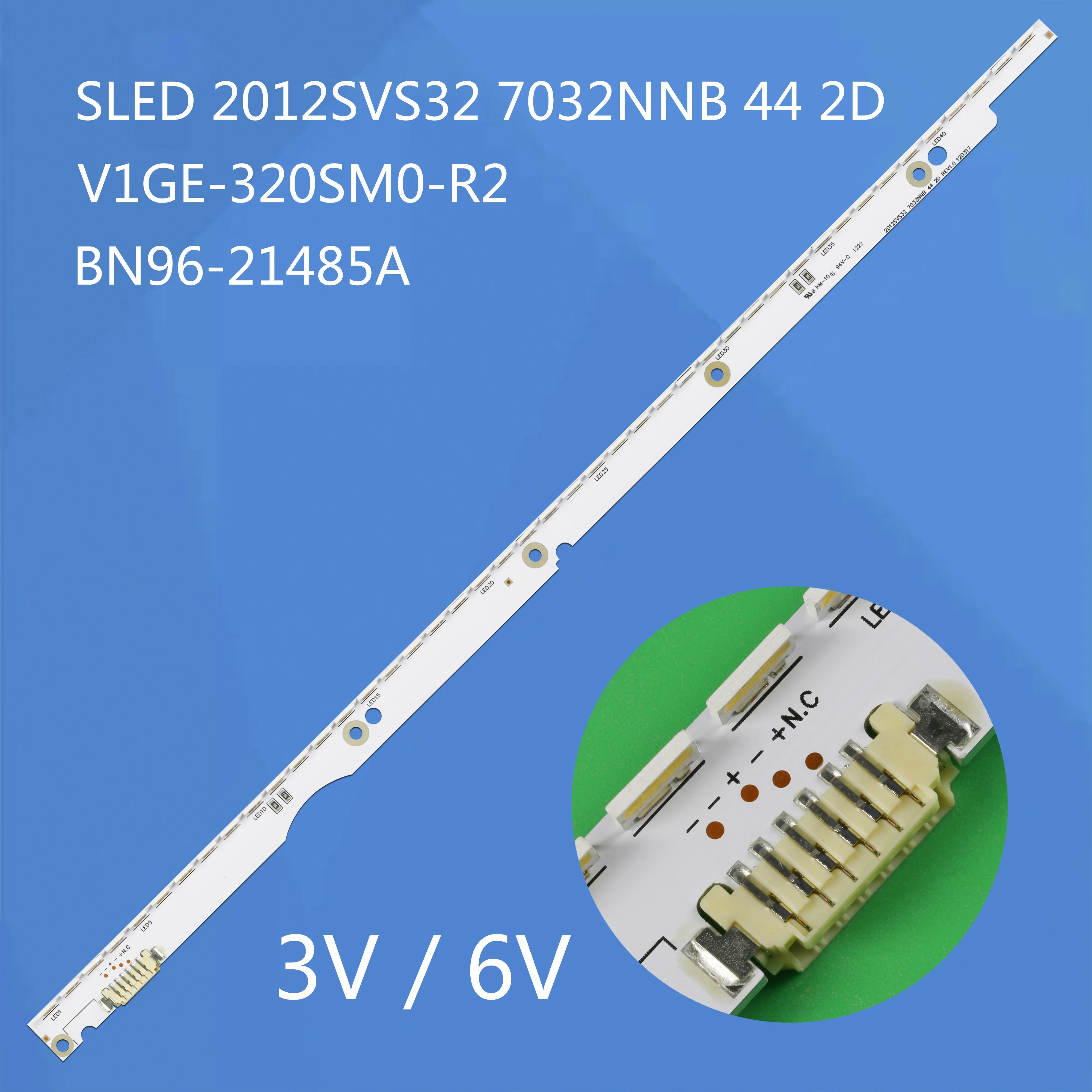 LED Backlight strip 44 lamp For UE32ES6300U UN32ES6500F UE32ES6750S UE32ES6200S UE32ES6880 UN32ES6500 LE320BGM-C1 LTJ320HW06-L
LED Backlight strip 44 lamp For UE32ES6300U UN32ES6500F UE32ES6750S UE32ES6200S UE32ES6880 UN32ES6500 LE320BGM-C1 LTJ320HW06-L
