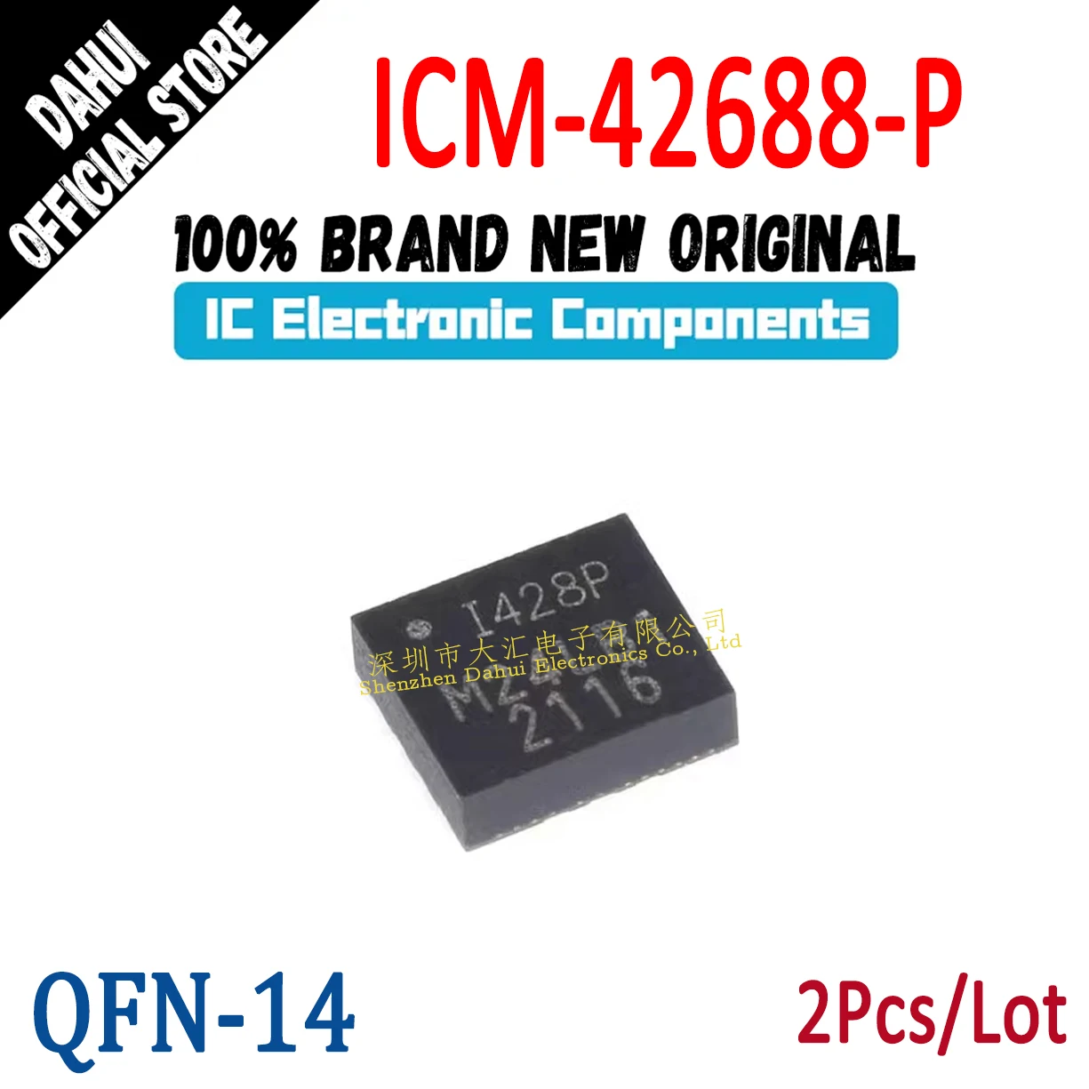 2Pcs ICM-42688-P silk printing I428P 1428P QFN-14 6-axis motion sensor chip new original
2Pcs ICM-42688-P silk printing I428P 1428P QFN-14 6-axis motion sensor chip new original