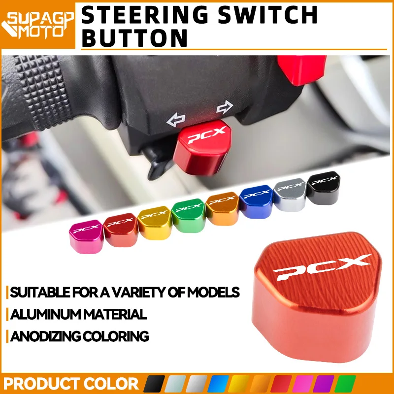 PCX Motorcycle Accessories CNC Switch Button Turn Signal Switch Key Cap Cover For Honda pcx PCX 125 150 160 PCX125 PCX150 PCX160
PCX Motorcycle Accessories CNC Switch Button Turn Signal Switch Key Cap Cover For Honda pcx PCX 125 150 160 PCX125 PCX150 PCX160