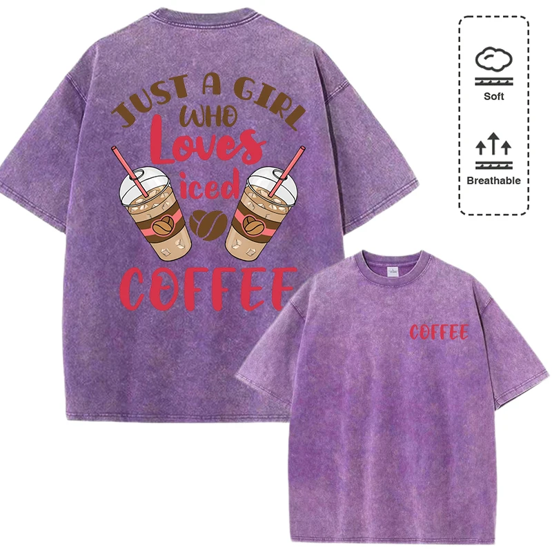 Just A Girl Who Loves Iced Coffee Design Washed T-Shirt Женская хлопковая крутая одежда Повседневный свободный топ Летняя футболка в стиле хип-хоп
Just A Girl Who Loves Iced Coffee Design Washed T-Shirt Женская хлопковая крутая одежда Повседневный свободный топ Летняя футболка в стиле хип-хоп