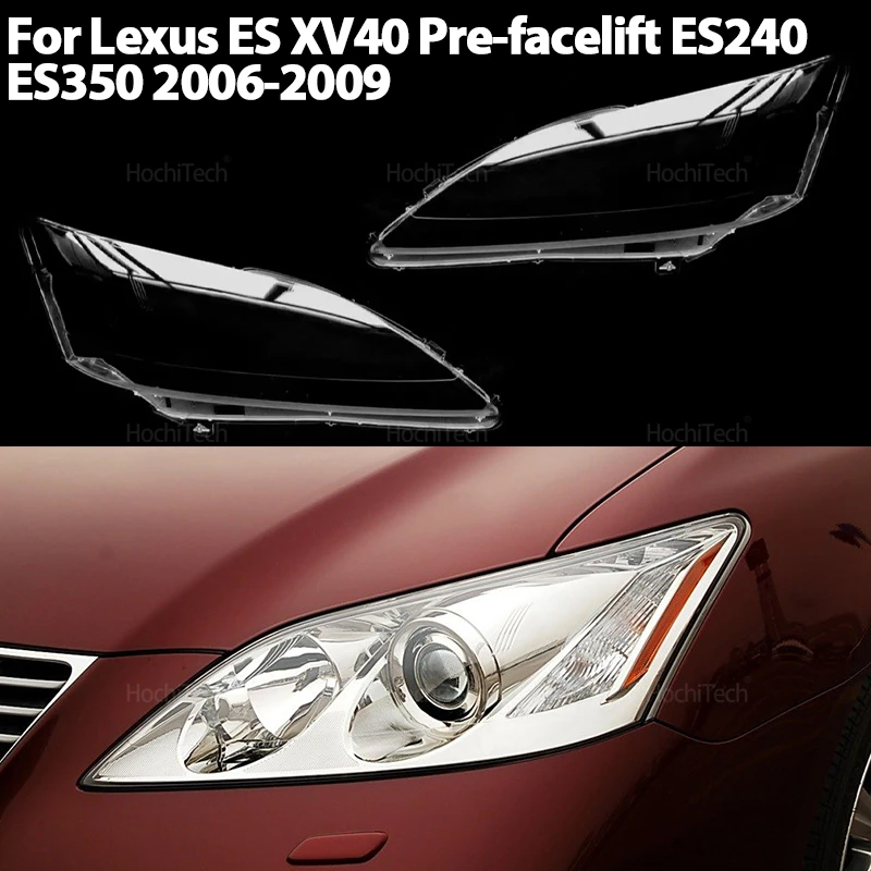 Крышка объектива передней фары автомобиля для Lexus ES XV40 предварительно фейслифтинг ES240 ES350 2006-2009 авто корпус абажур прозрачный
Крышка объектива передней фары автомобиля для Lexus ES XV40 предварительно фейслифтинг ES240 ES350 2006-2009 авто корпус абажур прозрачный