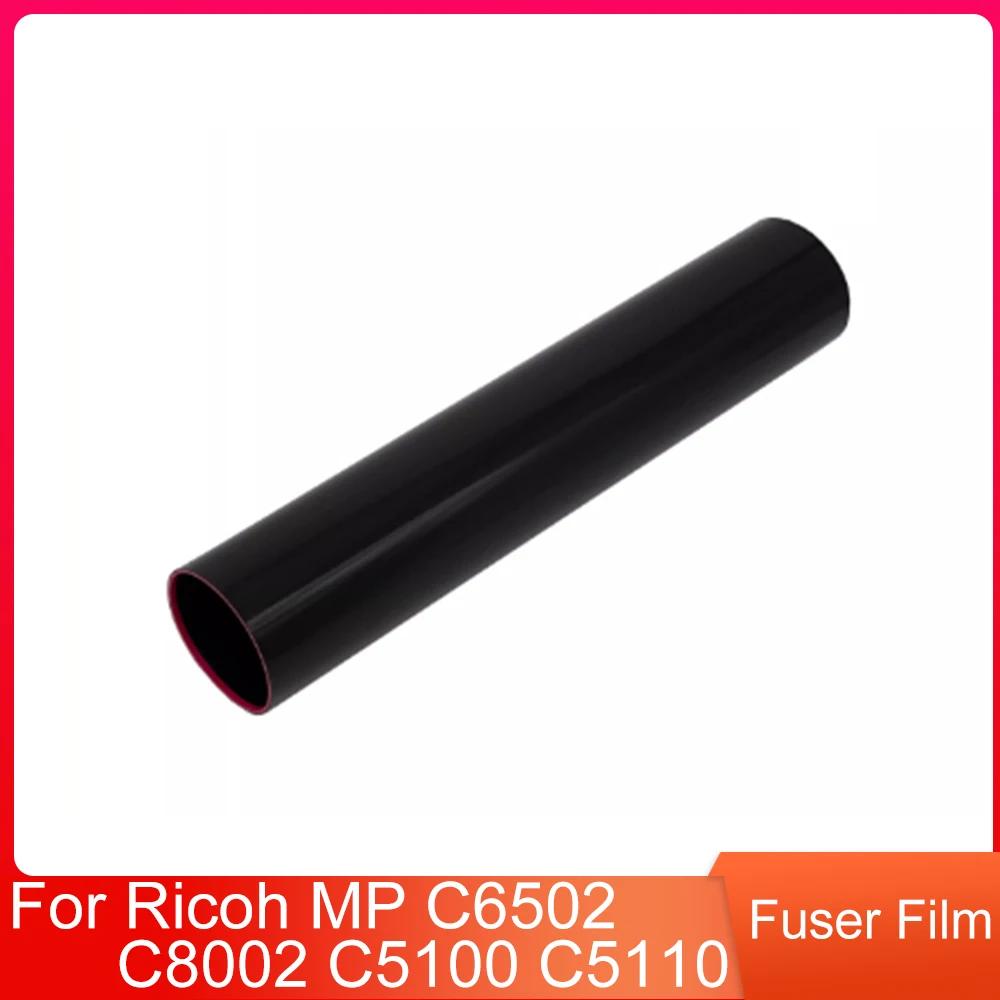 D138-4181 Original New Fuser Film for Ricoh MP C6502 C8002 C5100 C5110 
D138-4181 Original New Fuser Film for Ricoh MP C6502 C8002 C5100 C5110