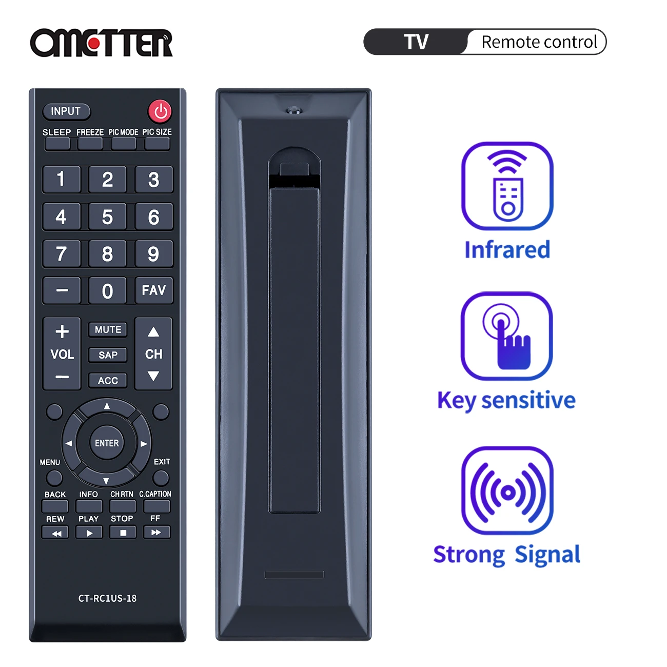 CT-RC1US-18 For Toshiba TV Remote Control 32L220U19 32L310U18 49L510U18 55L510U18
CT-RC1US-18 For Toshiba TV Remote Control 32L220U19 32L310U18 49L510U18 55L510U18