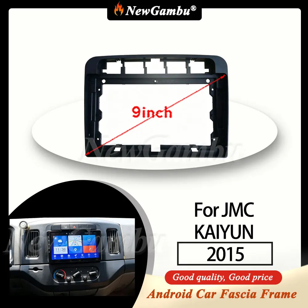 NewGambu 9 Inch Radio Fascia fit For JMC KAIYUN 2015 Fascia Frame No Cable Android Car Trim Panel
NewGambu 9 Inch Radio Fascia fit For JMC KAIYUN 2015 Fascia Frame No Cable Android Car Trim Panel