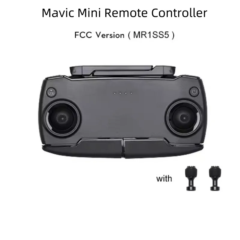 Original DJ Mavic Mini Remote Controller FCC MR1SS5/ CE MR1SD25 version for mavic mini 
Original DJ Mavic Mini Remote Controller FCC MR1SS5/ CE MR1SD25 version for mavic mini