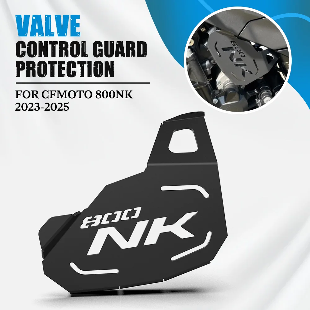 800NK 2025 Valve Control Guard Protection Cover For CFMOTO NK800 NK 800 NK 2024 Motorcycle Accessories Controller Protector Cap
800NK 2025 Valve Control Guard Protection Cover For CFMOTO NK800 NK 800 NK 2024 Motorcycle Accessories Controller Protector Cap