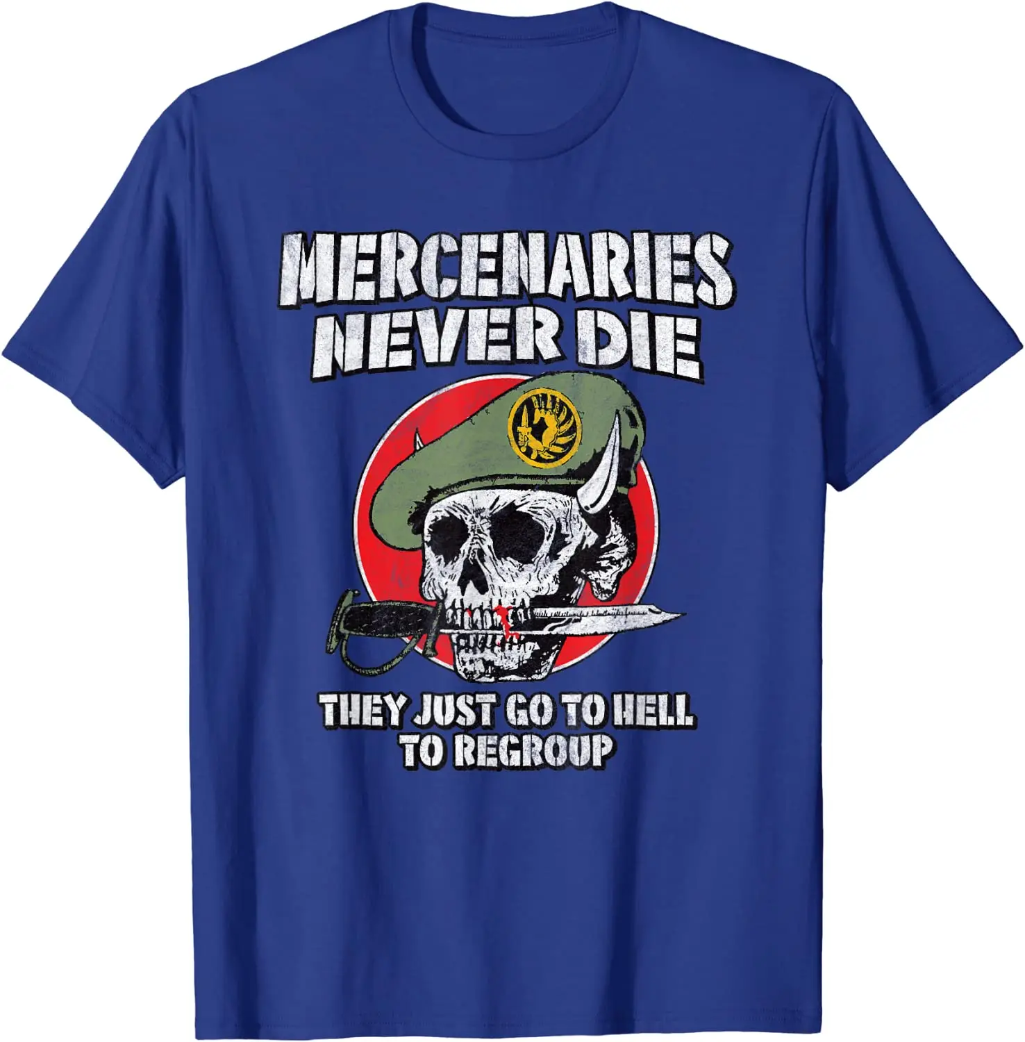 MERCENARIES NEVER DIE THEY JUST REGROUP Military Retro Skull Men T-Shirt Short Sleeve Casual 100% Cotton Shirt
MERCENARIES NEVER DIE THEY JUST REGROUP Military Retro Skull Men T-Shirt Short Sleeve Casual 100% Cotton Shirt