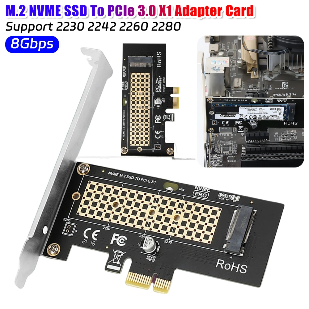 SSD PCIE X1 Expansion Card 8Gbps Full Speed M.2 NVME SSD To PCIe 3.0 X1 Adapter Card Support 2230 2242 2260 2280 For Desktop PC
SSD PCIE X1 Expansion Card 8Gbps Full Speed M.2 NVME SSD To PCIe 3.0 X1 Adapter Card Support 2230 2242 2260 2280 For Desktop PC