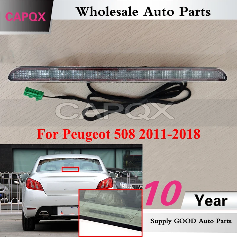 CAPQX Rear High Mounted Brake Light For Peugeot 508 2011-2018 Third Brake Light Stop Lamp Additional Brake Lamp
CAPQX Rear High Mounted Brake Light For Peugeot 508 2011-2018 Third Brake Light Stop Lamp Additional Brake Lamp