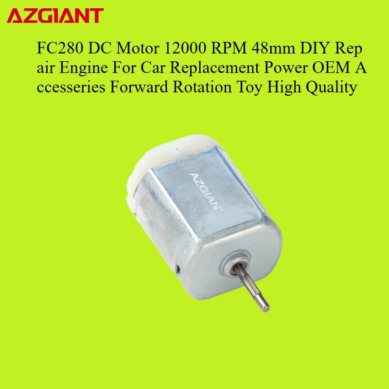 FC280 DC Motor 12000 RPM 48mm DIY Repair Engine For Car Replacement Power OEM Accesseries Forward Rotation Toy High Quality
FC280 DC Motor 12000 RPM 48mm DIY Repair Engine For Car Replacement Power OEM Accesseries Forward Rotation Toy High Quality