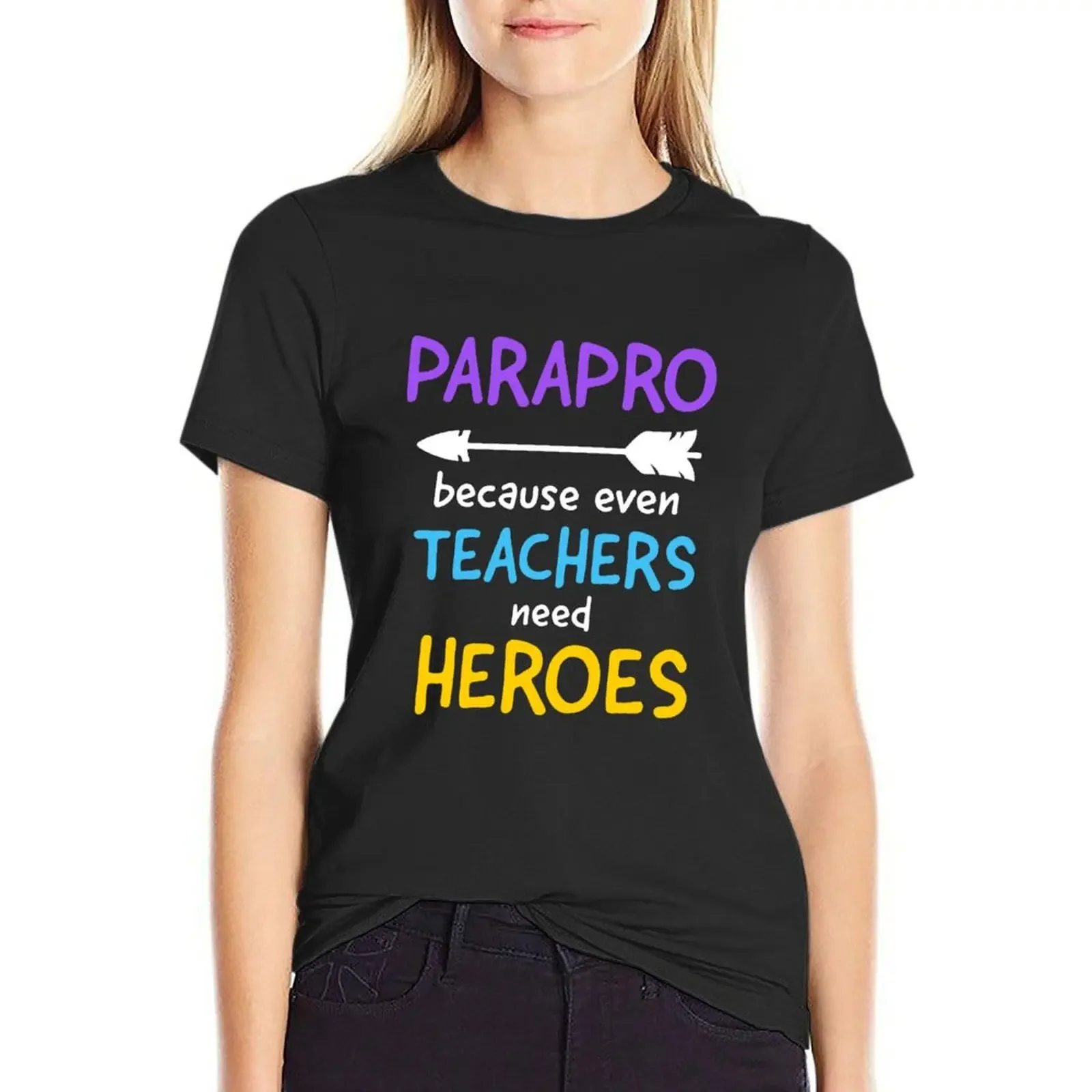 Parapro Because Even Teachers Need Heroes Paraprofessional Gift T-Shirt heavyweights black t shirts for Women
Parapro Because Even Teachers Need Heroes Paraprofessional Gift T-Shirt heavyweights black t shirts for Women
