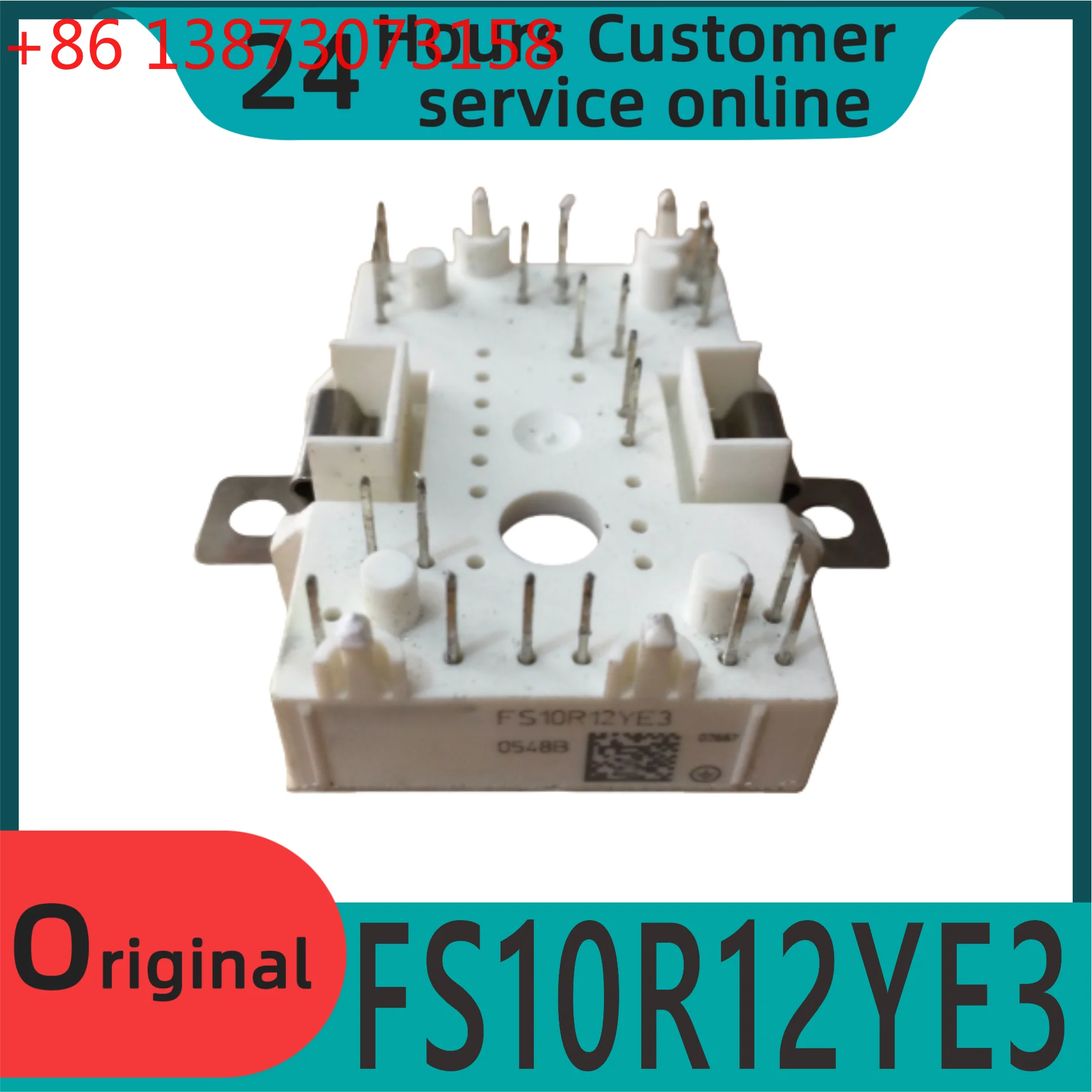 Brand new original module FS10R12YE3 FS10R12YT3 FS15R12YT3 FS25R12YT3 FS35R12YT3
Brand new original module FS10R12YE3 FS10R12YT3 FS15R12YT3 FS25R12YT3 FS35R12YT3