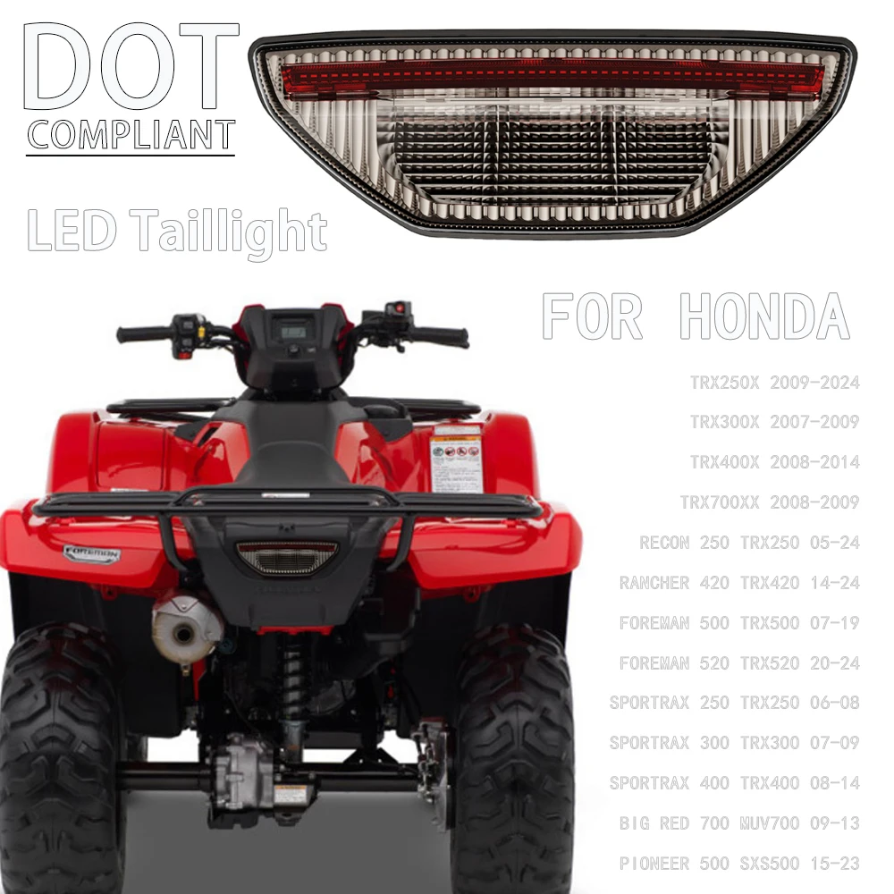 LED Taillight For Honda ATV TRX Rancher 420 Pioneer 500 Foreman 520 Sportrax 400 300 Recon 250 FourTrax Rear Tail Brake Light
LED Taillight For Honda ATV TRX Rancher 420 Pioneer 500 Foreman 520 Sportrax 400 300 Recon 250 FourTrax Rear Tail Brake Light