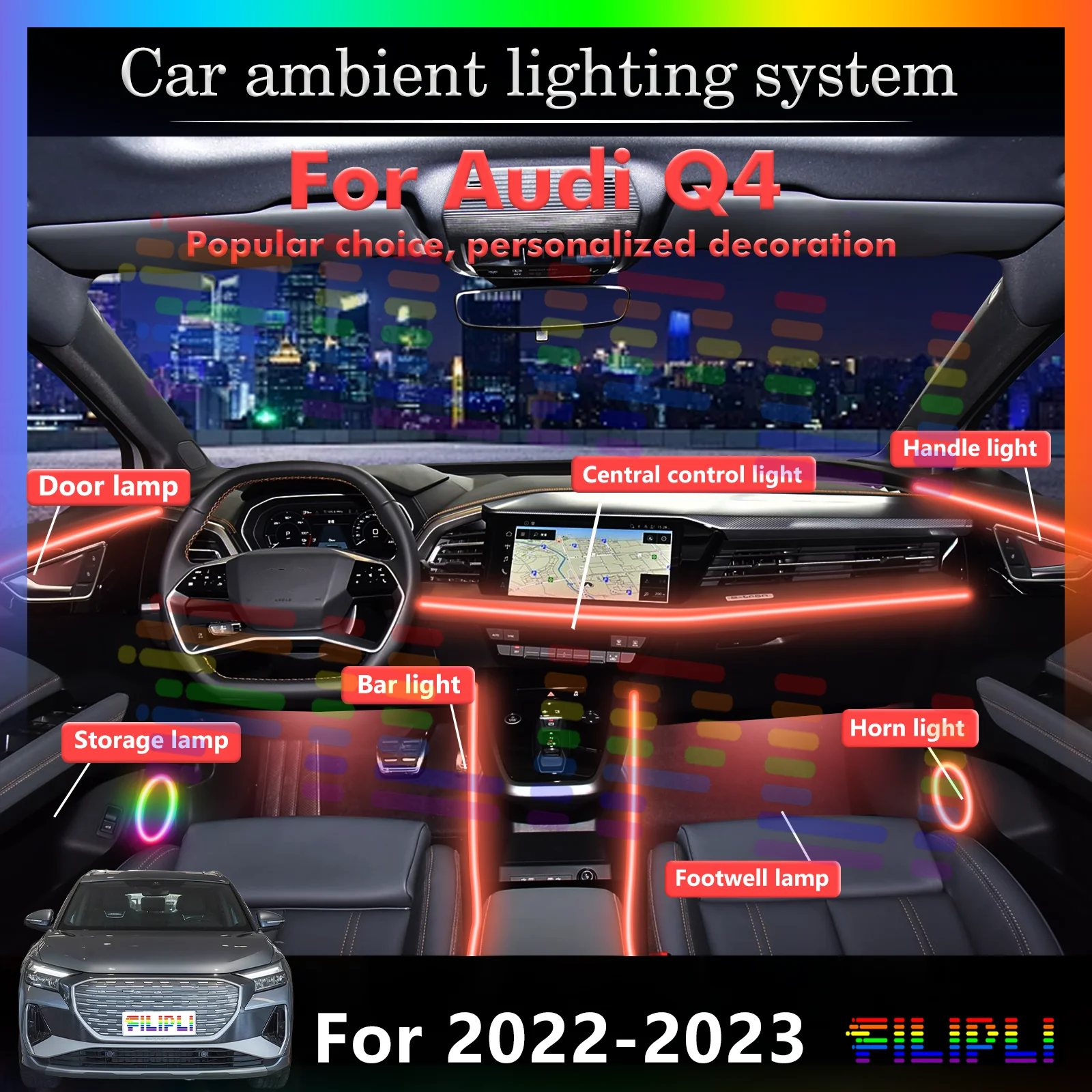 For Audi Q4 Auto Interior LED Multi-color Ambient Light, Smart Control Decorative Lamp
For Audi Q4 Auto Interior LED Multi-color Ambient Light, Smart Control Decorative Lamp