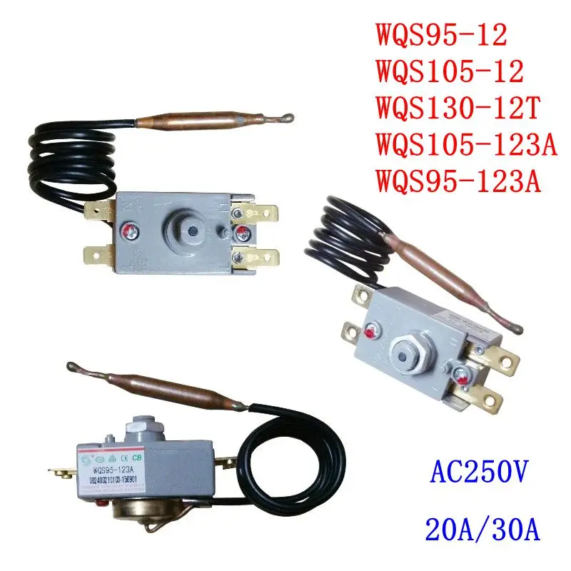 20A/30A/AC250V Electric Water Heater Parts Temperature Limiter WQS95-12 WQS95-123A WQS105-123A WQS130-12T WQS105-12
20A/30A/AC250V Electric Water Heater Parts Temperature Limiter WQS95-12 WQS95-123A WQS105-123A WQS130-12T WQS105-12