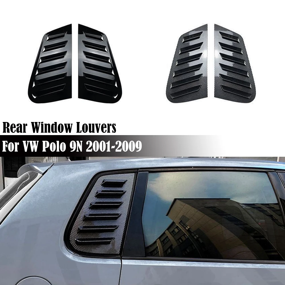 2PCS Rear Window Triangular Louver Decorative Frame Window Louvers For VW Polo 9N 01-09 Car Rear Side Window Air Vents Spoiler
2PCS Rear Window Triangular Louver Decorative Frame Window Louvers For VW Polo 9N 01-09 Car Rear Side Window Air Vents Spoiler
