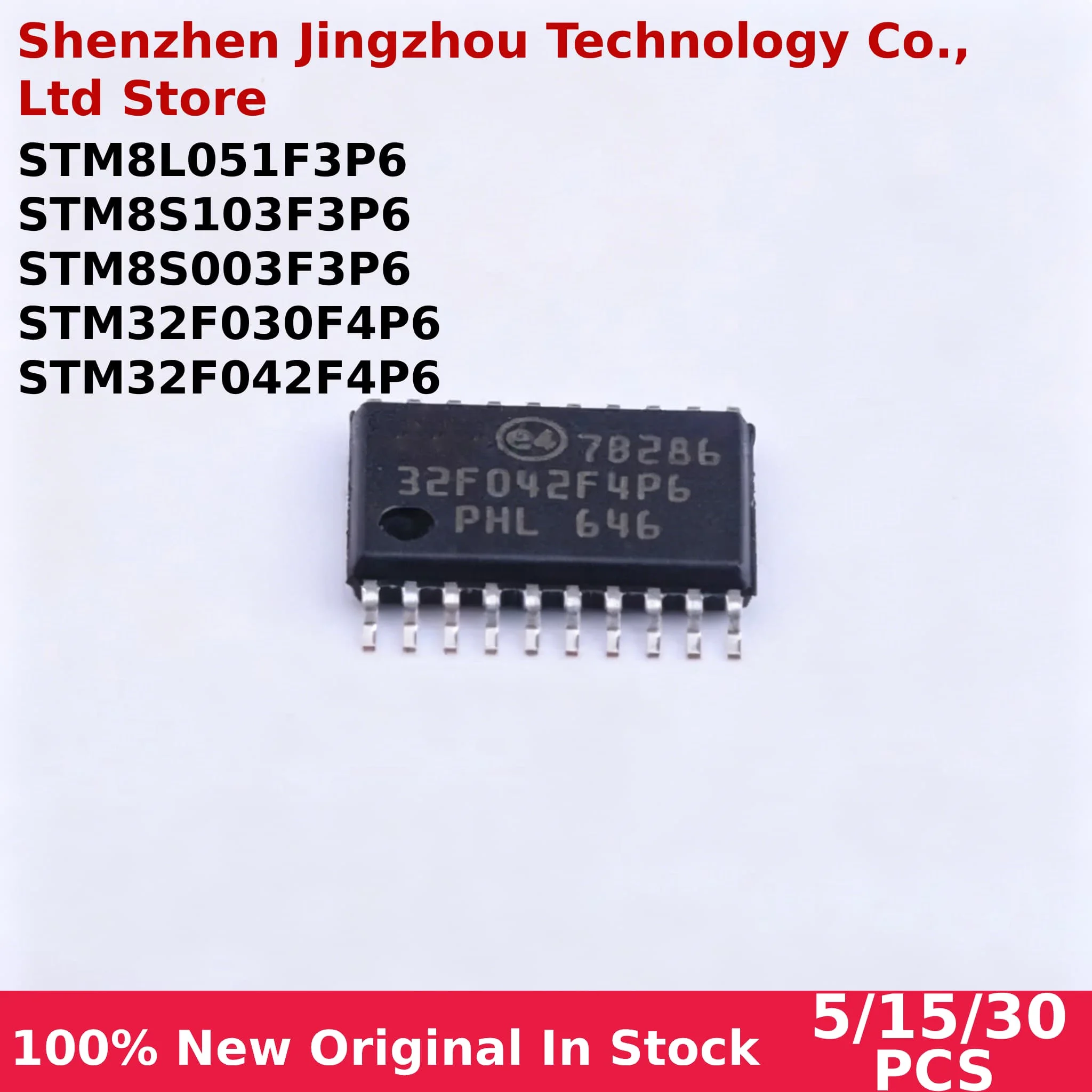 5/15/30PCS 100% New STM8S003F3P6 STM8S103F3P6 STM8L051F3P6 STM32F030F4P6 STM32F042F4P6 IC Chip In Stock Wholesale
5/15/30PCS 100% New STM8S003F3P6 STM8S103F3P6 STM8L051F3P6 STM32F030F4P6 STM32F042F4P6 IC Chip In Stock Wholesale