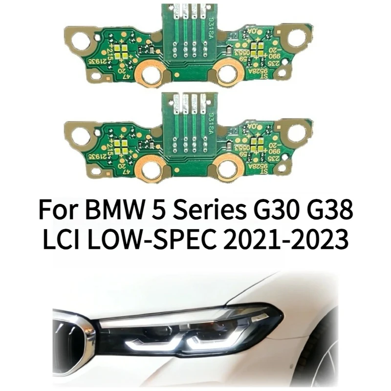DRL Board for 2021-2023 BMW 5 Series G30 G38 LCI Low Specification DRL Chip Daytime Running Light Guide Strip Angel Eye Tube
DRL Board for 2021-2023 BMW 5 Series G30 G38 LCI Low Specification DRL Chip Daytime Running Light Guide Strip Angel Eye Tube