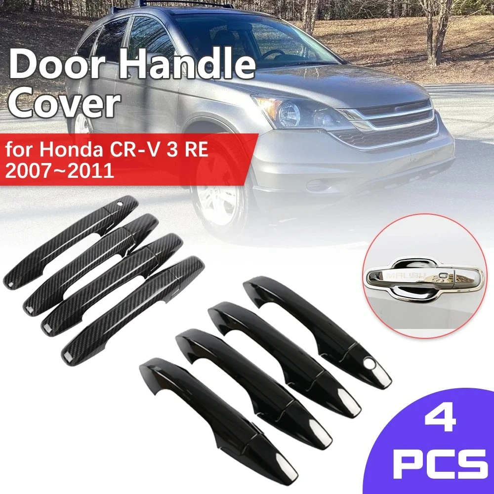 Car Chrome Door for Honda CR-V 3 CRV RE 2007-2011 Handle Cover Key Carbon Fiber Black Trim Catch Car Cap Stickers Accessories
Car Chrome Door for Honda CR-V 3 CRV RE 2007-2011 Handle Cover Key Carbon Fiber Black Trim Catch Car Cap Stickers Accessories