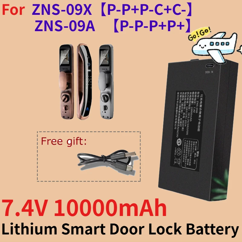 7.4V 10000mAh Full-automatic Smart Fingerprint Lock Lithium Battery for ZNS-09X【P-P+P-C+C-】ZNS-09A【P-P-P+P+】
7.4V 10000mAh Full-automatic Smart Fingerprint Lock Lithium Battery for ZNS-09X【P-P+P-C+C-】ZNS-09A【P-P-P+P+】