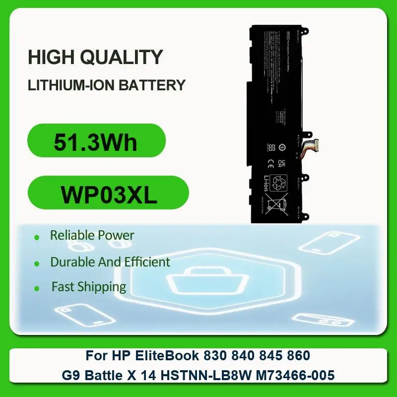 Replacement Laptop Battery For HP EliteBook 830 840 845 860 G9 Battle X 14 HSTNN-LB8W M73466-005 WP03XL 51.3wh
Replacement Laptop Battery For HP EliteBook 830 840 845 860 G9 Battle X 14 HSTNN-LB8W M73466-005 WP03XL 51.3wh