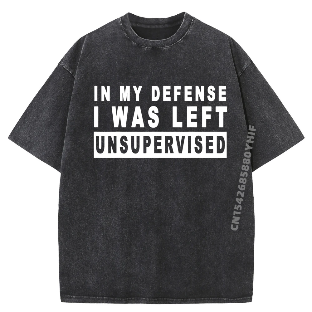 Funny In my defense i was left unsupervised Short Sleeve Men Graphic Tees Men's Clothes T Shirt For Men Outdoor Washed Shirt
Funny In my defense i was left unsupervised Short Sleeve Men Graphic Tees Men's Clothes T Shirt For Men Outdoor Washed Shirt